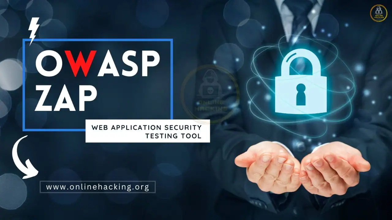 Owasp Zap Installation & Complete Use Guide